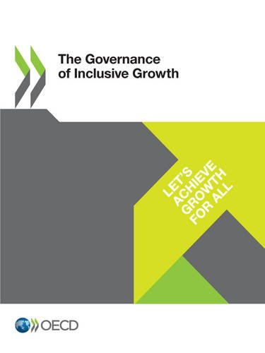 The Governance Of Inclusive Growth Organization For Economic Cooperation Development