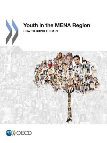 Youth In The Mena Region How To Bring Them In Organization For Economic Cooperation And Development