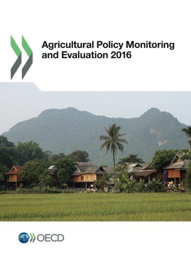 Agricultural Policy Monitoring And Evaluation 2016 Oecd