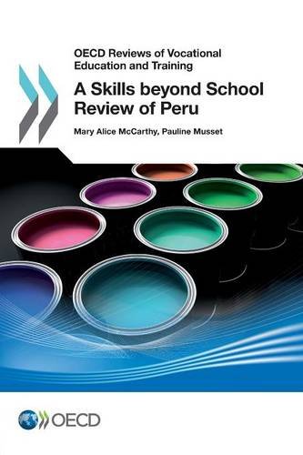 A Skills Beyond School Review Of Peru Organization For Economic Cooperation Development