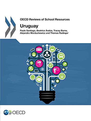 Oecd Reviews Of School Resources Oecd Reviews Of School Resources Uruguay 2016 Oecd