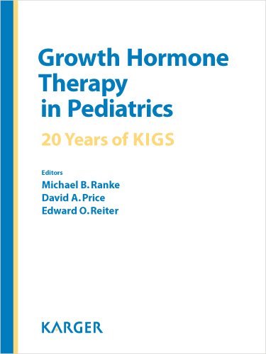 Growth Hormone Therapy In Pediatrics 20 Years Of Kigs 1st Edition Michael B Ranke David Anthony Price Edward O Reiter