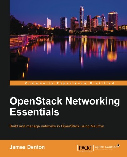 Openstack Networking Essentials James Denton
