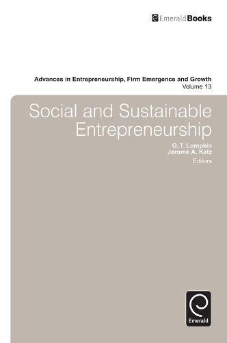Social And Sustainable Entrepreneurship G Thomas Lumpkin Jerome A Katz