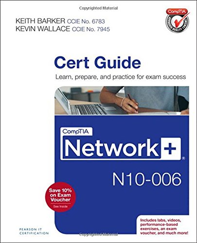 Comptia Network N10006 Cert Guide Keith Barker Kevin Wallace