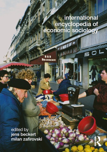 International Encyclopedia Of Economic Sociology Jens Beckert