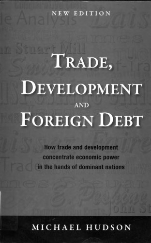 Trade Development And Foreign Debt Michael Hudson