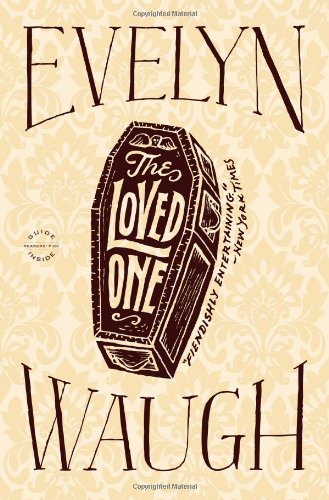 The Loved One Evelyn Waugh