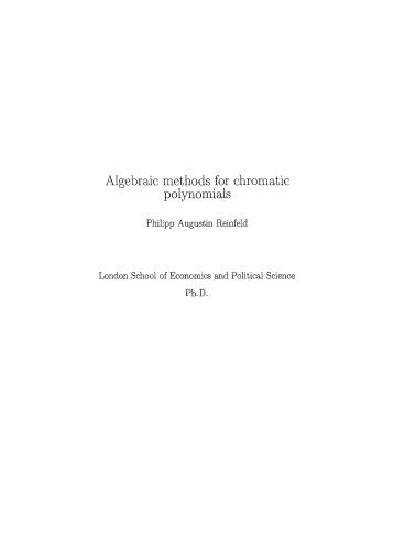 Algebraic Methods For Chromatic Polynomials Phd Thesis Philipp A Reinfeld