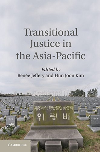 Transitional Justice In The Asiapacific Rene Jeffery Hun Joon Kim