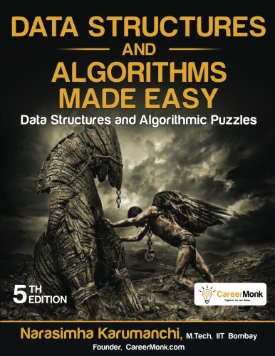 Data Structures And Algorithms Made Easy Data Structure And Algorithmic Puzzles 2nd Edition Narasimha Karumanchi
