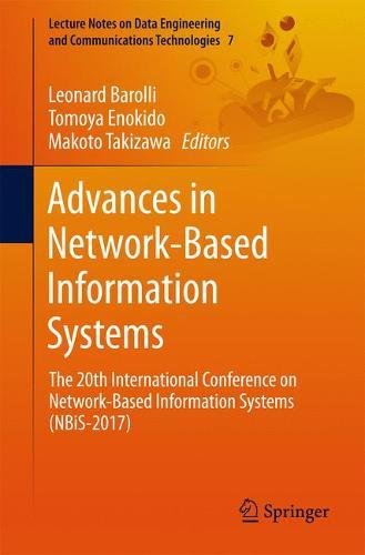 Advances In Networkbased Information Systems The 20th International Conference On Networkbased Information Systems Nbis2017 1st Edition Leonard Barolli