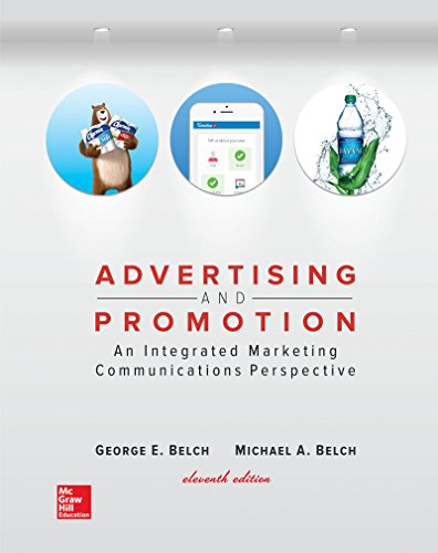 Advertising And Promotion An Integrated Marketing Communications Perspective 11th Edition George E Belch