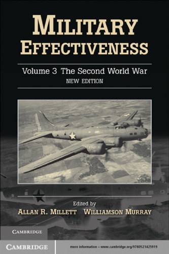 Military Effectiveness 2 Edition Allan R Millett Williamson Murray