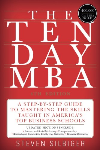 The Tenday Mba 4th Edition Steven A Silbiger