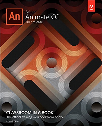 Adobe Animate Cc Classroom In A Book 1st Edition Russell Chun