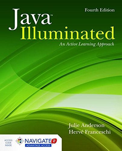 Java Illuminated An Active Learning Approach 4th Edition Julie Anderson