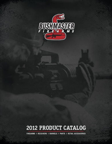Bushmaster Product Catalog 2012 Bushmaster Firearms International