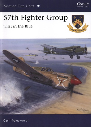 57th Fighter Group First In The Blue Carl Molesworth