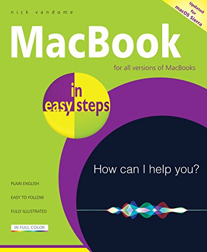 Macbook In Easy Steps Covers Macos Sierra 5th Edition Nick Vandome