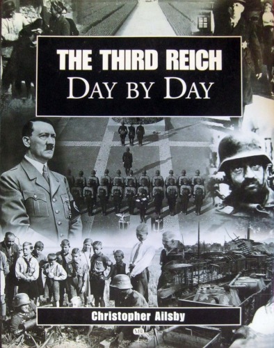 The Third Reich Day By Day Christopher Ailsby