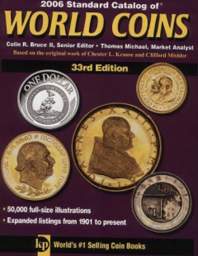 2006 Standard Atalog Of World Coins 19012000 33 Edition Colin R Bruce Ii