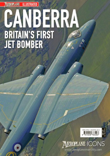 Canberra Britains First Jet Bomber Tim Mclelland Editor