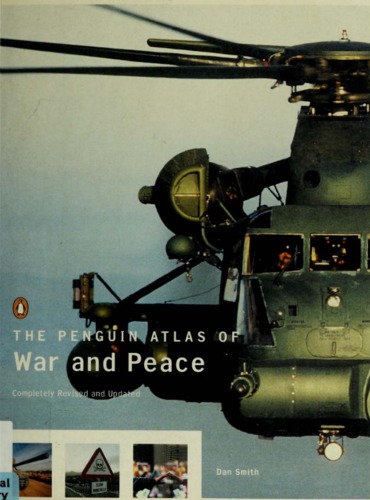 The Penguin Atlas Of War And Peace Dan Smith