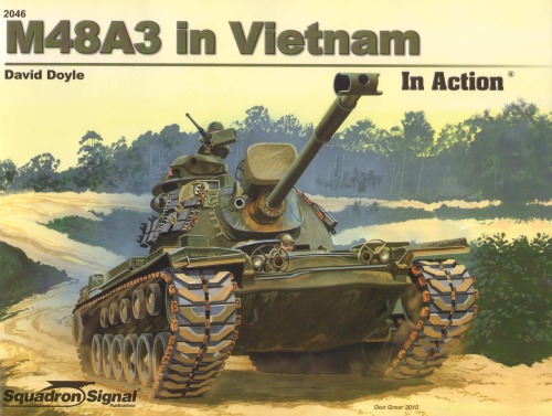M48a3 In Vietnam In Action In Action Armor 46 David Doyle