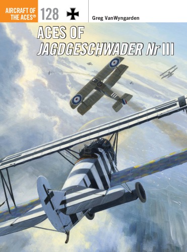 Aces Of Jagdgeschwader Nr Iii 1st Edition Greg Vanwyngarden