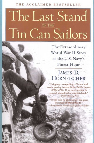 The Last Stand Of The Tin Can Sailors James D Hornfischer