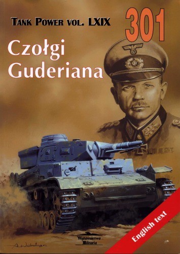 Guderians Tanks Wydawnictwo Militaria 301 Janusz Ledwoch
