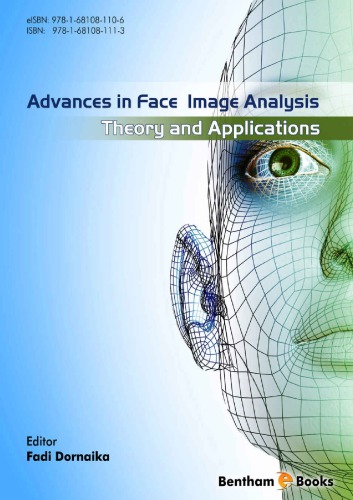 Advances In Face Image Analysis Theory And Applications Dornaika F Ed