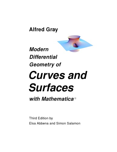 Modern Differential Geometry Of Curves And Surfaces With Mathematica 3ed Gray A
