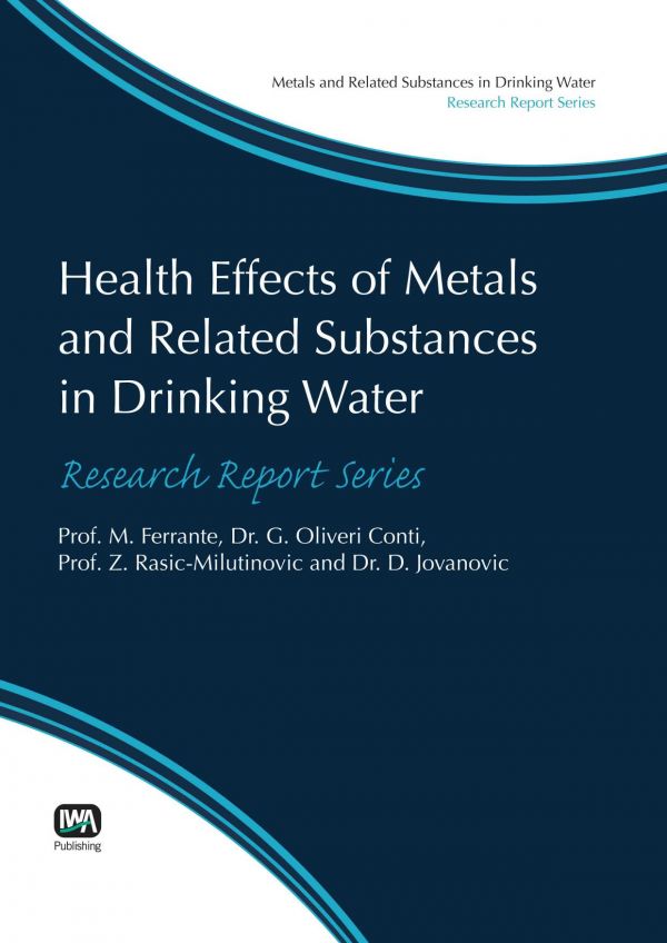 Health Effects Of Metals And Related Substances In Drinking Water Conti