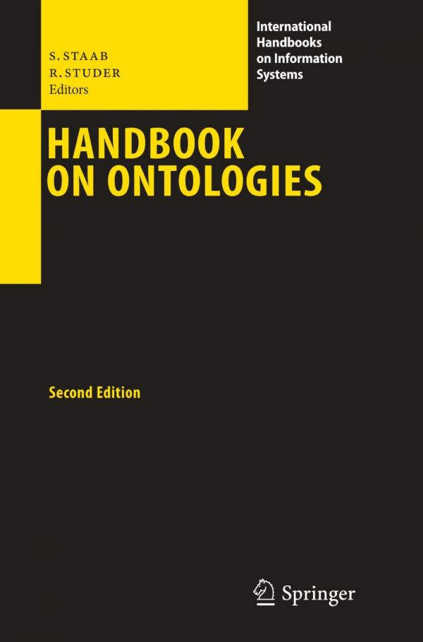Handbook On Ontologies 2ed Steffen Staab Rudi Studer Eds