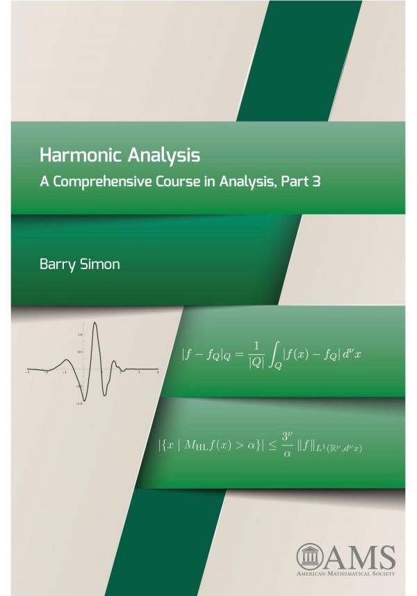 Harmonic Analysis A Comprehensive Course In Analysis Part 3 1st Edition Barry Simon