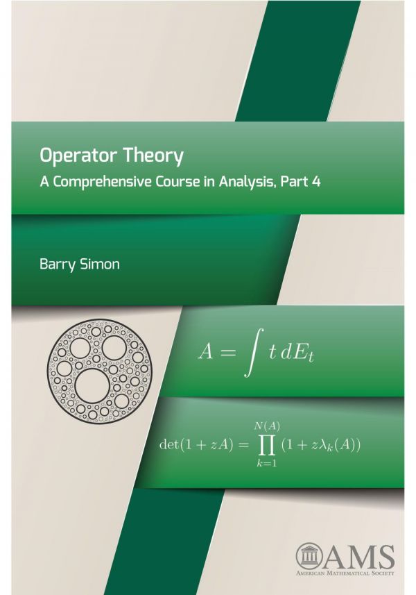 Operator Theory A Comprehensive Course In Analysis Part 4 1st Edition Barry Simon