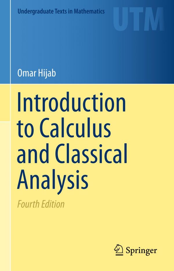 Introduction To Calculus And Classical Analysis 4ed Omar Hijab