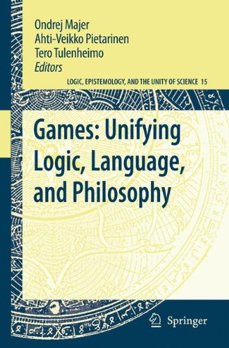 Games Unifying Logic Language And Philosophy Ondrej Majer