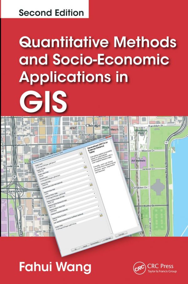 Quantitative Methods And Socioeconomic Applications In Gis 2ed Wang