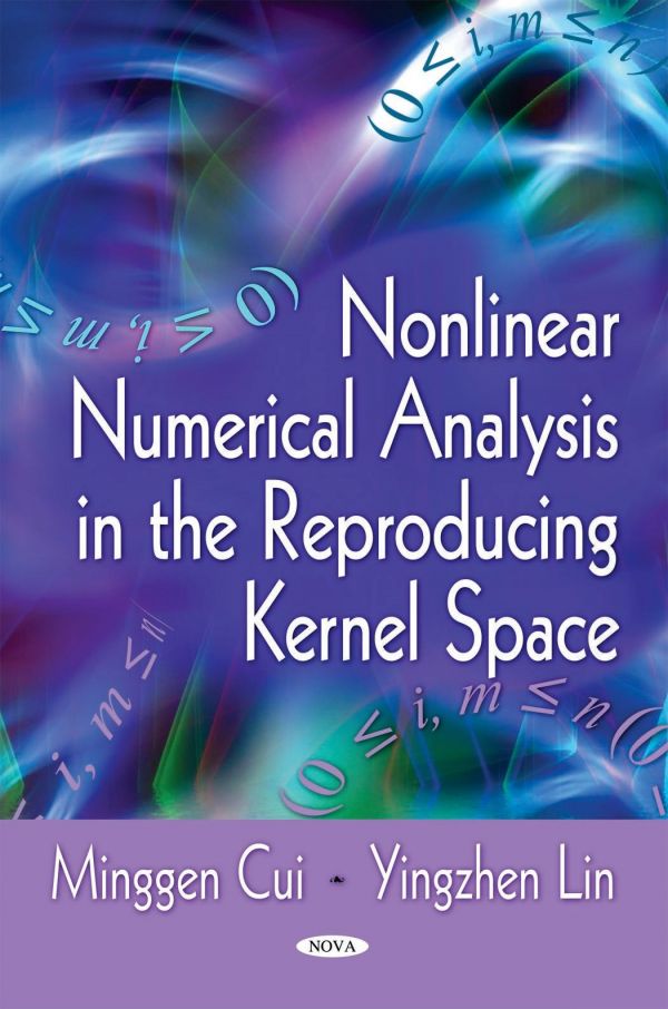 Nonlinear Numerical Analysis In Reproducing Kernel Space Cui