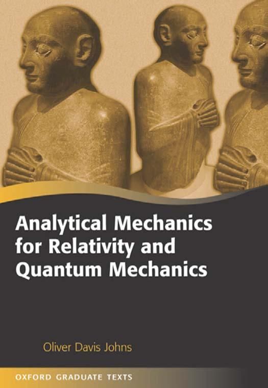 Analytical Mechanics For Relativity And Quantum Mechanics 2nd Edition Johns