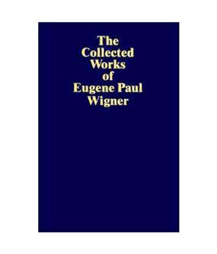 The Collected Works Of Eugene Paul Wigner Part B Historical Philosophical And Sociopolitical Papers Vol 7 Historical And Biographical Reflections And Syntheses Balazs