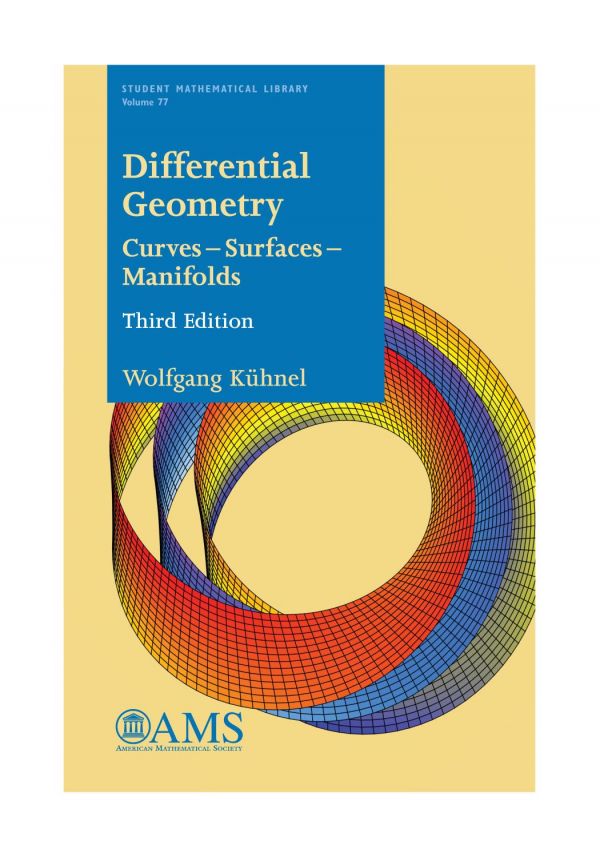 Differential Geometry Curves Surfaces Manifolds Third Edition 3ed Hunt