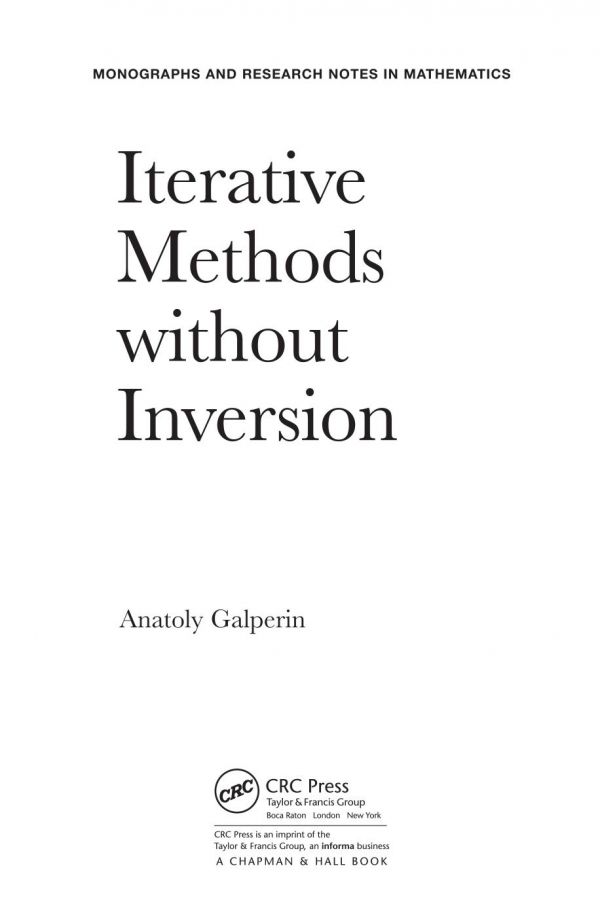 Iterative Methods Without Inversion 1st Edition Anatoly Galperin