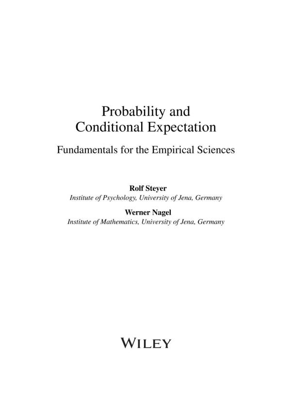 Probability And Conditional Expectation Fundamentals For The Empirical Sciences 1st Edition Rolf Steyer