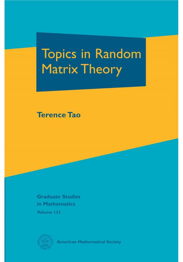 Topics In Random Matrix Theory Terence Tao