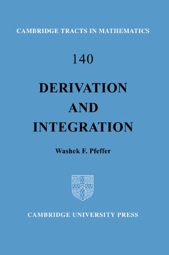 Derivation And Integration 1st Edition Washek F Pfeffer