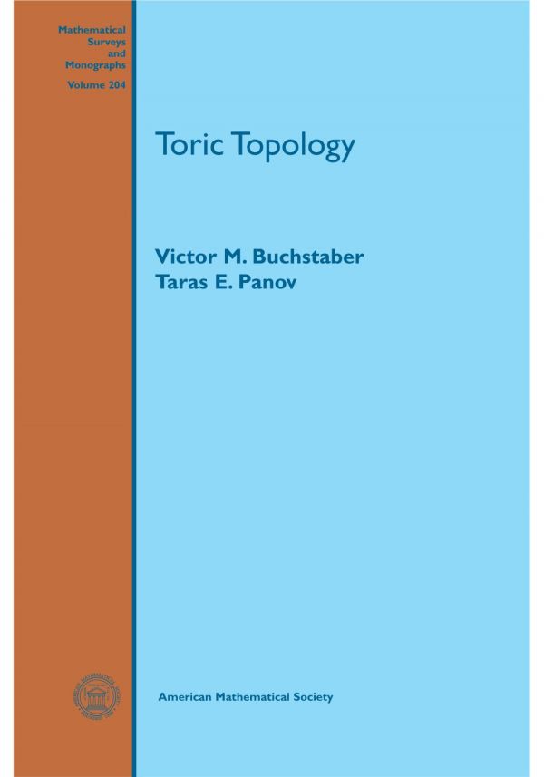 Toric Topology Victor M Buchstaber Taras E Panov